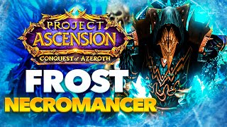 Project Ascension  Frost Necromancer [upl. by Lynnette]