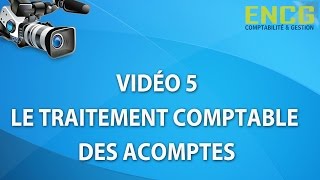 COURS COMPTABILITELes AcomptesEcole ENCGFormation 5 [upl. by Aramat262]