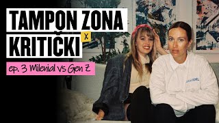 Tampon zona x Kritički 03 Milenijals i Gen Z  Odrastanje pop kultura odnos prema poslu [upl. by Aicemak]