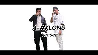 AKLONG official music videoteaser [upl. by Atiuqrehs140]