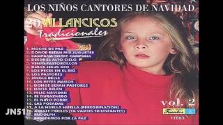 20 Villancicos Tradicionales Vol 2  Los niños cantores de la Navidad [upl. by Suilienroc]