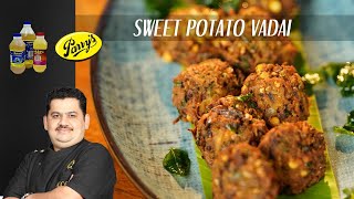 Venkatesh Bhat makes Sweet Potato Vadai  Easy evening snacks  sakkaravalli kilangu vadai [upl. by Varion]