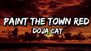 Paint the town red  doja cat  Lyrics [upl. by Nyladgam]