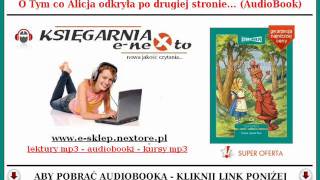 ALICJA W KRAINIE CZARÓW  Lewis Carroll AudioBook [upl. by Balf108]