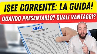 ISEE CORRENTE 2024 quando compilarlo e quali vantaggi [upl. by Auqinom]