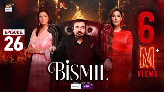 Bismil Episode 26  Digitally Presented by Sensodyne amp Vince Care 14 Nov 2024 Eng SubARY Digital [upl. by Longawa716]