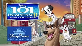 101 Dalmatians II Patchs London Adventure  Disneycember [upl. by Helena]