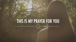 My Prayer For You Official Lyric Video  Alisa Turner [upl. by Diarmuid]