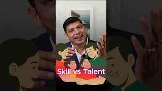 SKILL vs TALENT Which One Matters Most shorts [upl. by Grimonia]