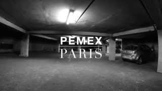 PEMEX  PARIS [upl. by Rosanne]