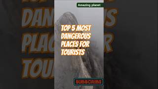 Top 5 Most Dangerous Places for Tourists [upl. by Nottus]