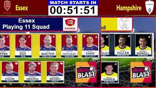 🔴T20 Blast Live Essex Vs Hampshire Live  ESS vs HAM Live  Vitality Blast T20 Live Match Today [upl. by Denby]