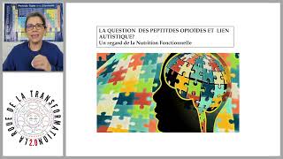 La question des peptides opioïdes et lien autistique [upl. by Aluin]