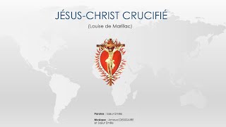 Province BelgiqueFranceSuisse  JésusChrist crucifié Louise de Marillac [upl. by Firooc]