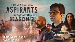 Aspirants Season 2 Release Date Update  Season 2 Update  In Hindi [upl. by Hsetim]