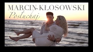 MARCIN KŁOSOWSKI  POSŁUCHAJ Official Video [upl. by Angelika252]