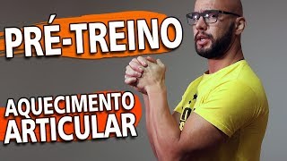 Pré Treino  Aquecimento Articular  Aprenda como diminuir o risco de lesões  RTF 141 [upl. by Nahallac]