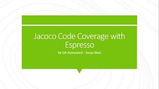 Find Code Coverage with Jacoco and Espresso [upl. by Ataymik]