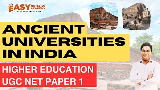 Ancient Universities in India  Higher Education  UGC NET  Paper 1  Easy Notes 4u [upl. by Fletcher]