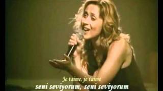 LaraFabianJe taime live  Türkçe altyazı [upl. by Mitman]