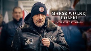 Komentarz Tygodnia Marsz Wolnej Polski [upl. by Corsetti]