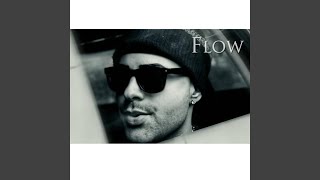 Flow [upl. by Lasky]