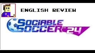 Sociable Soccer 24  English Review and Gameplay [upl. by Langbehn]