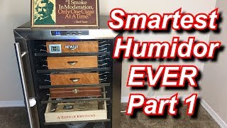 SMARTEST HUMIDOR IN THE WORLD  Part 1 [upl. by Lyrad]