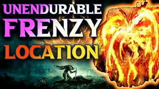 How To Get Unendurable Frenzy Elden Ring [upl. by Vernier349]