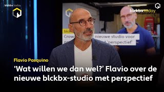 Wat willen we dan wel Flavio over de nieuwe blckbxstudio met perspectief [upl. by Klinges]