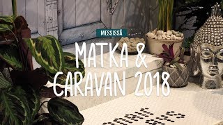 MATKA amp CARAVAN 2018 MESSUT  MESSISSÄ [upl. by Shimkus]