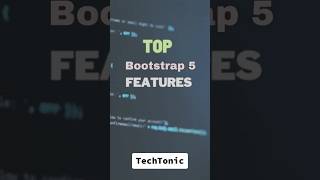 Features of Bootstrap 5 bootstrap bootstrap5 tech features softwaredevelopment knowledge 2024 [upl. by Eanwahs]