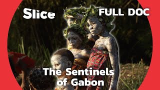 Protecting the Gabonese Culture and Nature  SLICE  FULL DOCUMENTARY [upl. by Strade]