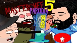 Parodia masterchef 5 Il Ritorno [upl. by Azne686]