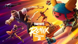 Fortnite Chapter 2 Remix Official Trailer [upl. by Vadnee418]