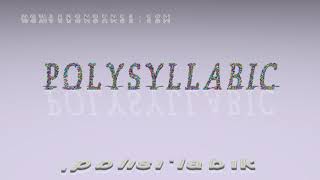 polysyllabic  pronunciation  Examples in sentences and phrases [upl. by Moffit]