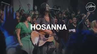 Hosanna  Hillsong Worship [upl. by Yeargain]