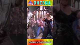 Vathikuchi Pathikadhuda Video Song  Dheena Movie Songs  Ajith  Yuvan Shankar Raja  YTShorts [upl. by Neelyahs]