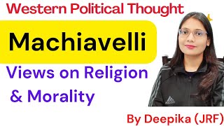 Machiavelli  Views on Religion and Morality [upl. by Iznek]