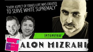 The Zionist Goal to Whiten Jewishness  with Alon Mizrahi [upl. by Prober202]