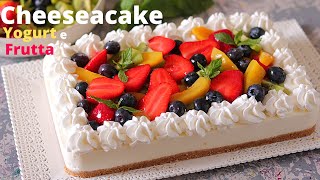 CHEESECAKE ALLO YOGURT E FRUTTA 🥝🍓 Ricetta Facile e Senza Cottura di Lorenzo in cucina [upl. by Airehtfele502]