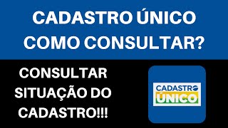 CADASTRO ÚNICO  COMO CONSULTAR SEU CADASTRO [upl. by Reeve]