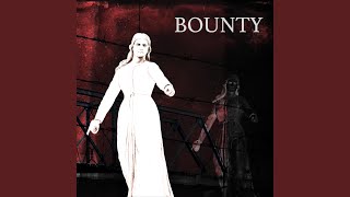 Bounty [upl. by Yelad]