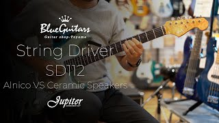 Blue Guitars  String Driver  SD112 Alnico VS Ceramic Speakers by Jupiter [upl. by Ahsieki]