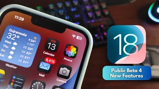 iOS 18 Public Beta 4 is OUT with NEW FEATURES [upl. by Leese]