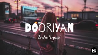 Zaeden  Dooriyan Lyrics [upl. by Hogan831]