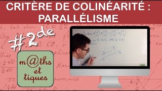 Appliquer le critère de colinéarité pour démontrer le parallélisme  Seconde [upl. by Philip]