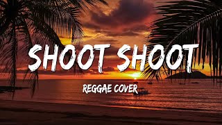 Shoot Shoot  Andrew E  Tropa vibes  Reggae cover [upl. by Aerdnak879]