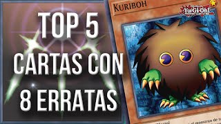 「 Top 5」 Cartas con 8 Erratas  YuGiOh [upl. by Hctub]