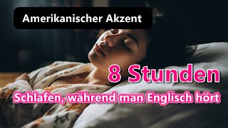 Schlafen und Englisch lernen  8 Stunden Studium Amerikanischer Akzent Weißes Rauschen [upl. by Weihs]